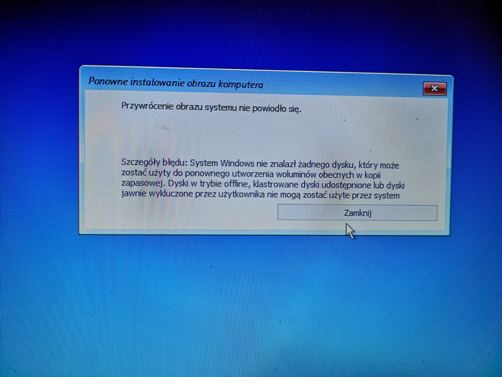 żądanie Nie Powiodło Się Z Powodu Krytycznego Błędu Sprzętowego Urządzenia Przywrócenie obrazu systemu nie powiodło się Win10